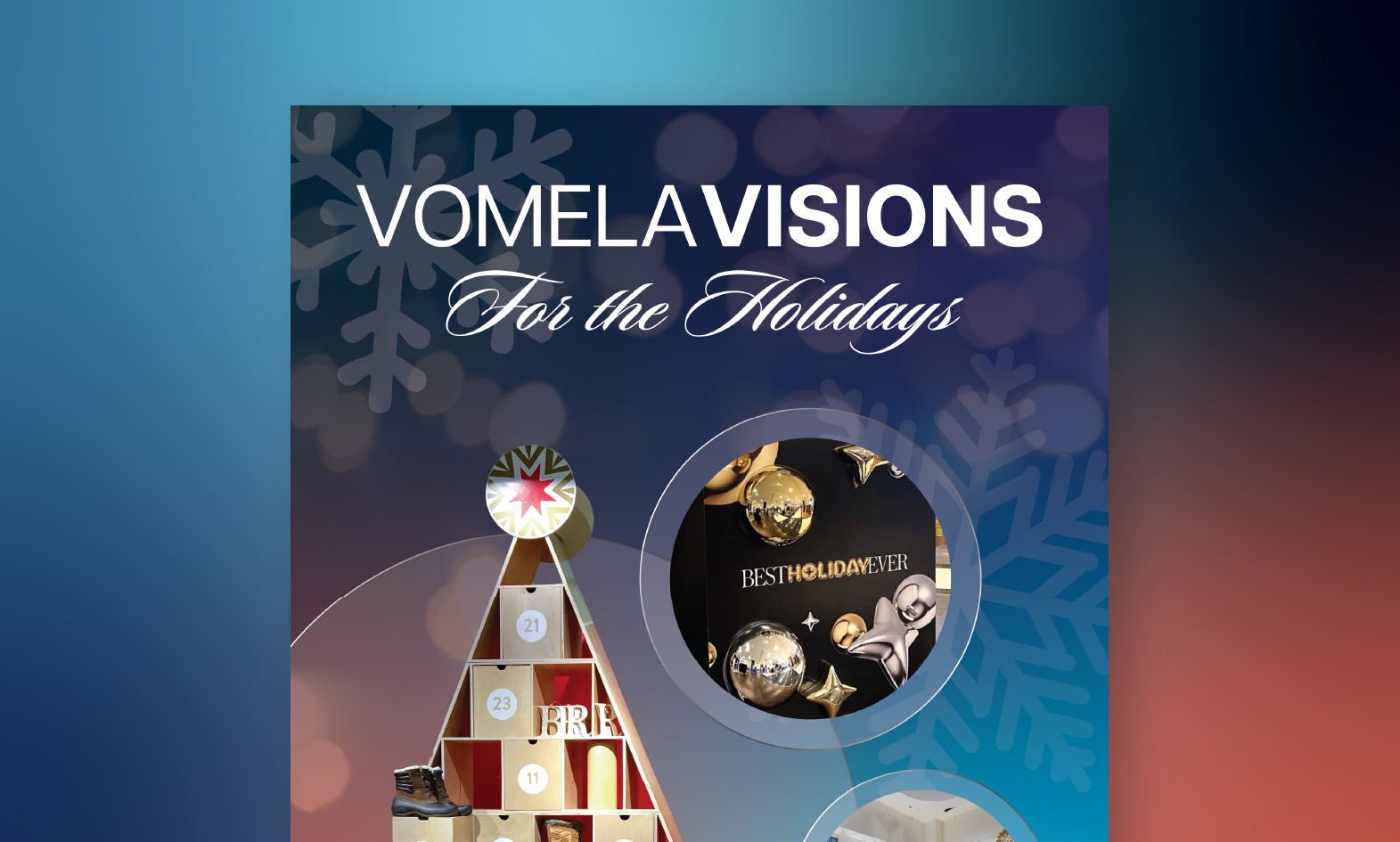VomelaVision for the Holidays